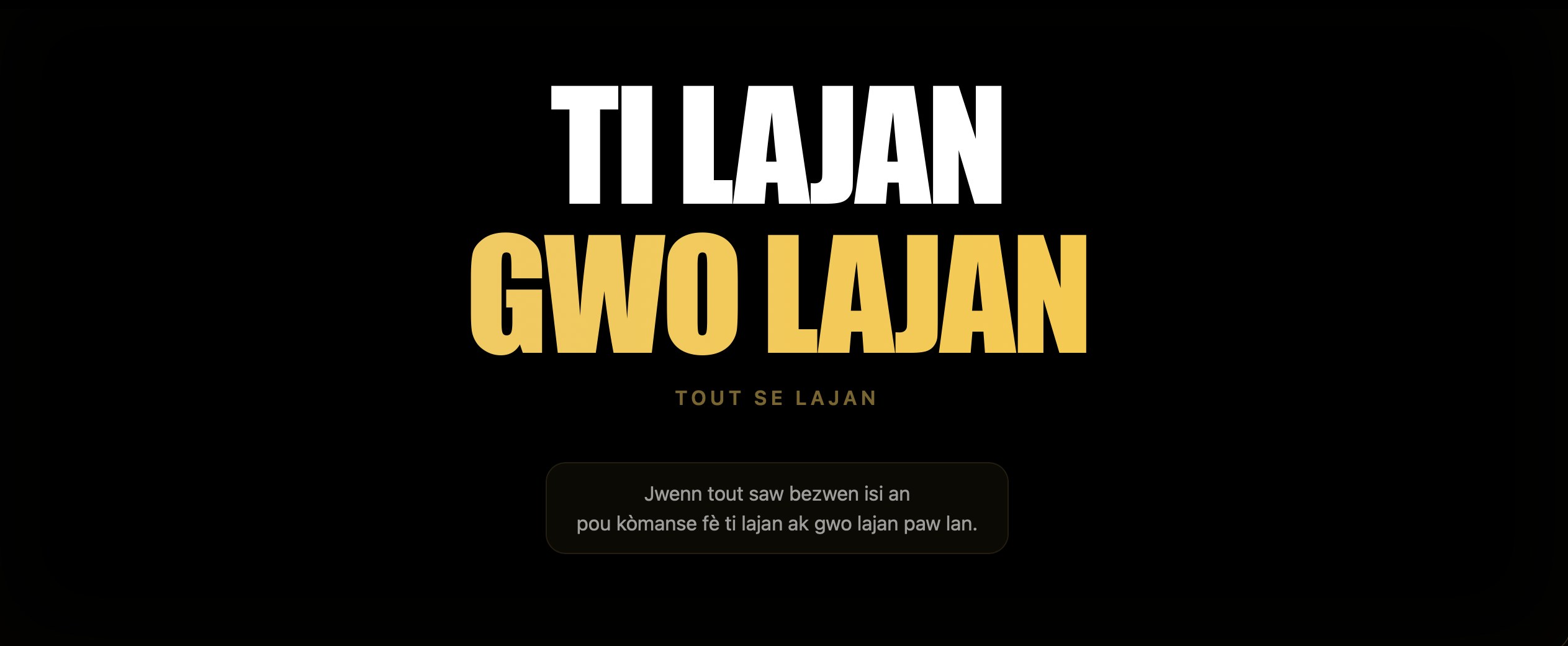TI LAJAN - GWO LAJAN